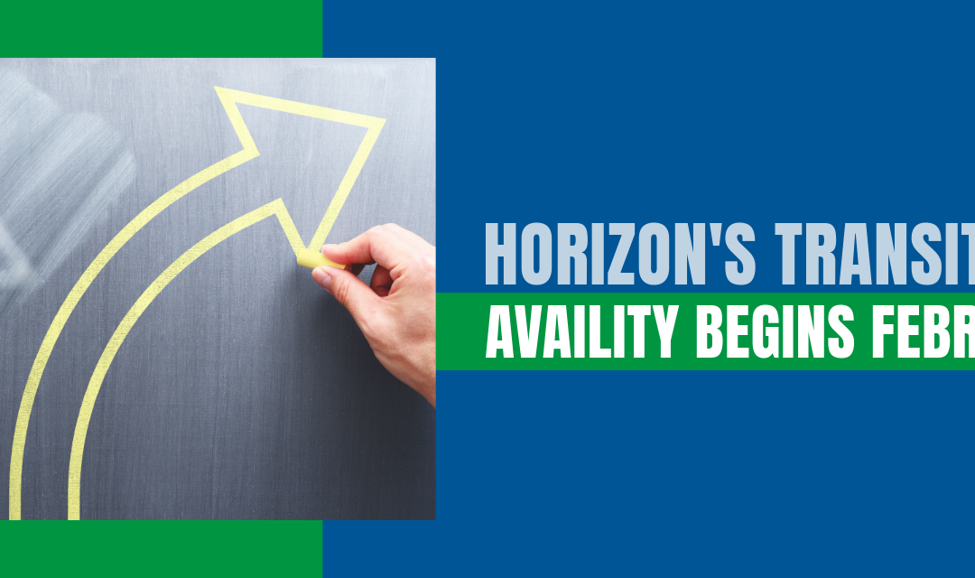 Reminder: Horizon Is Beginning the Transition to Availity on February 8th!