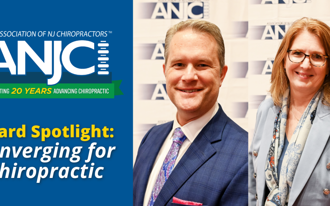 Board Spotlight: Converging for Chiropractic — Drs. Grossman & Baer