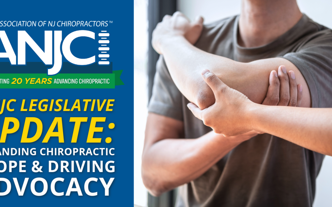 ANJC Legislative Update: Expanding Chiropractic Scope & Driving Advocacy