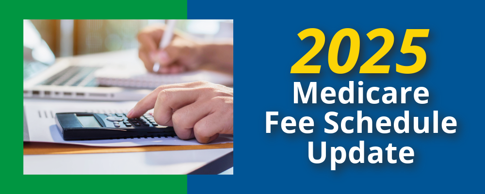 2025 Medicare Fee Schedule Update