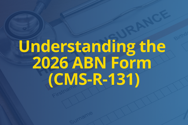 Understanding the 2026 ABN Form (CMS-R-131)