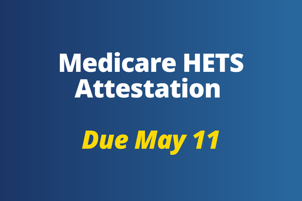 Medicare HETS Attestation Deadline: What Providers Need to Know Before May 11