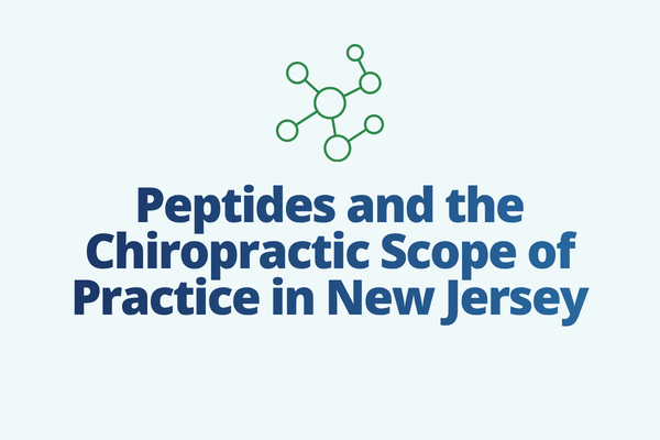 Peptides and the Chiropractic Scope of Practice in New Jersey