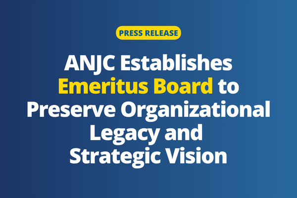 ANJC Establishes Emeritus Board to Preserve Organizational Legacy and Strategic Vision