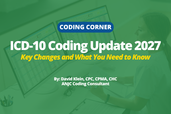 Coding Corner: ICD-10 Coding Update 2027 Key Changes and What You Need to Know