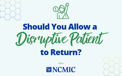 Should You Allow A Disruptive Patient to Return?